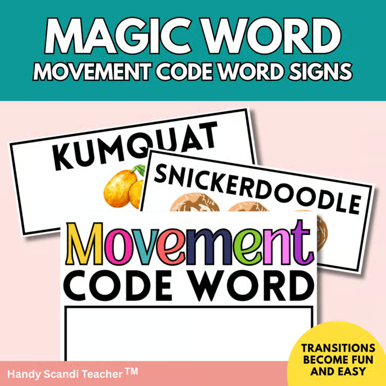 Magic Word/Movement Code Word Transition Sign – Handy Scandi Teacher