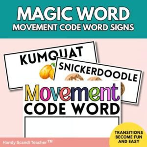 Magic Word/Movement Code Word Transition Sign