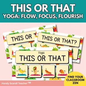 This or That Yoga Game | Mindful Movement & Classroom Brain Breaks